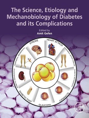 cover image of The Science, Etiology and Mechanobiology of Diabetes and its Complications